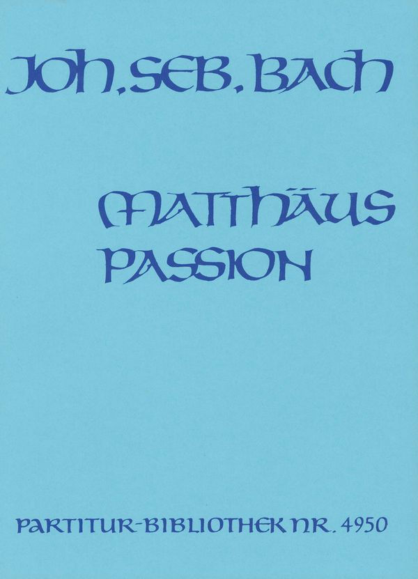 Matthäus-Passion BWV244