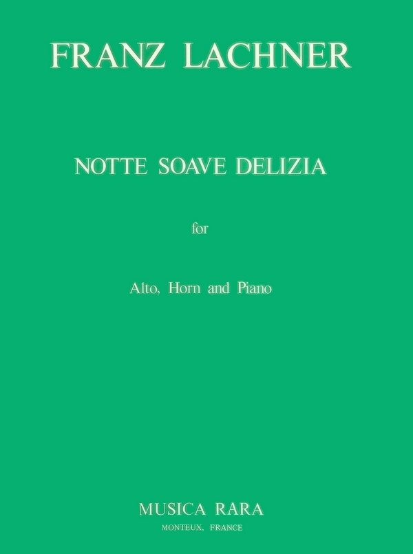 Notta soave delizia