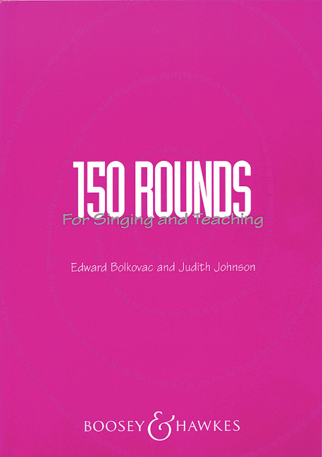 150 Rounds for Singing and Teaching