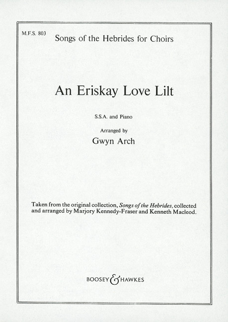 Kennedy-Fraser, Marjory / Macleod, Kenneth: An Eriskay Love Lilt MFS 3