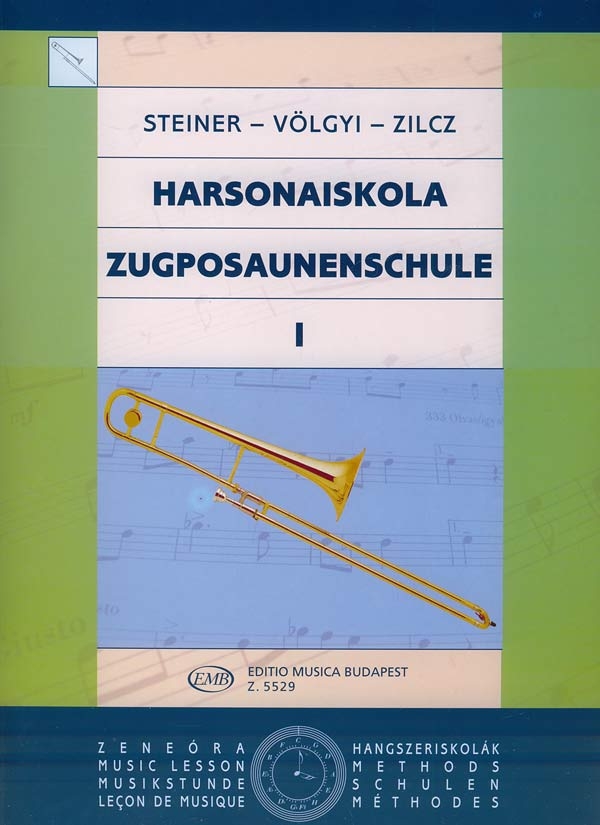 Harsonaiskola - Zugposaunenschule Band 1