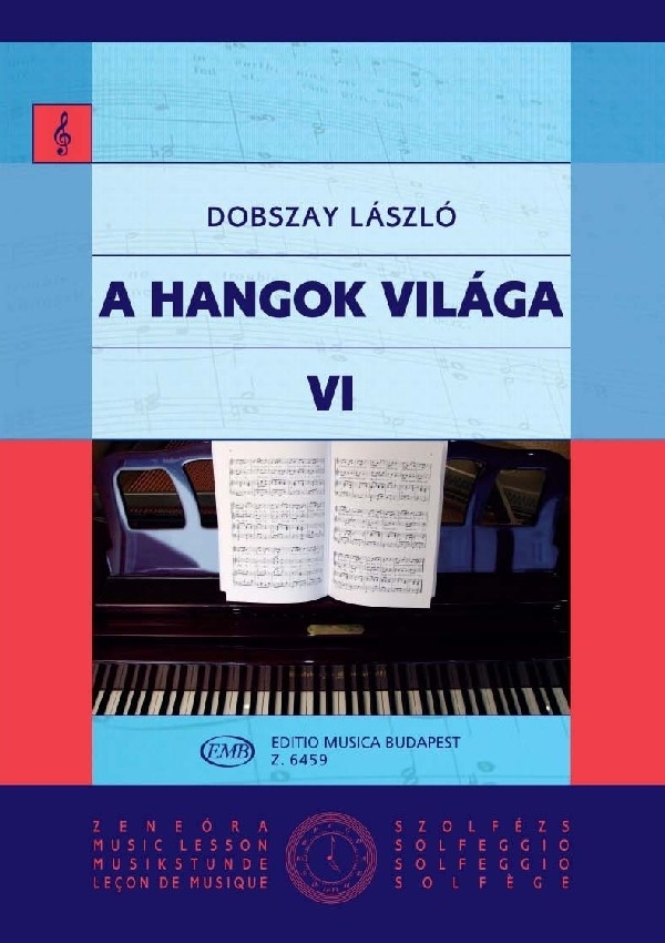 A Hangok Világa - The World of Tones Vol. 6