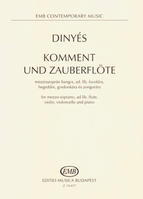Dinyés Dániel Komment und Zauberflöte for mezzo-soprano, ad lib. flu