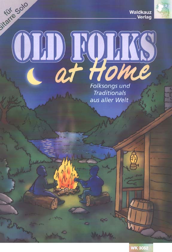Old Folks At Home - Europäische Songs und Traditionals 