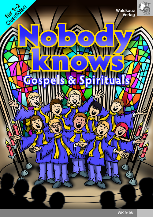 Nobody knows - Gospels und Spirituals: