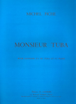 Monsieur Tuba pour tuba (saxhorn)