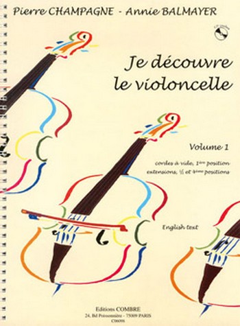 Je découvre le violoncelle vol.1 (+CD)