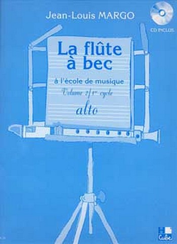 La flute a bec a l'ecole de musique vol.2 1er cycle (+CD)