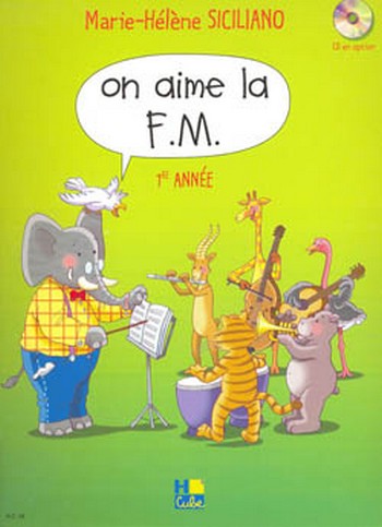 On aime la F.M. 1re année