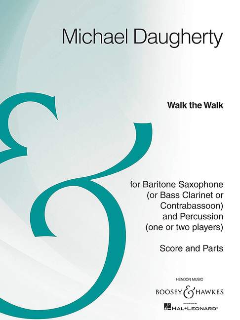 Daugherty, Michael: Walk the Walk