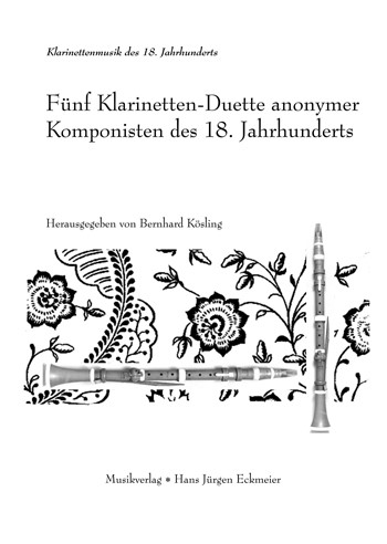 5 Klarinetten Duette anonymer Komponisten des 18. Jahrhunderts