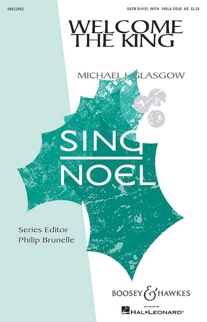 Glasgow, Michael J.: Welcome The King