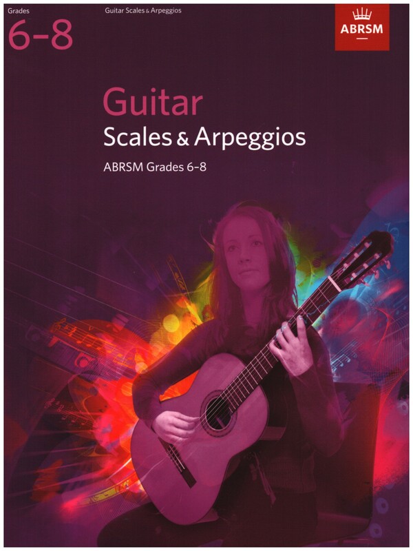 Guitar Scales & Arpeggios Grades 6-8