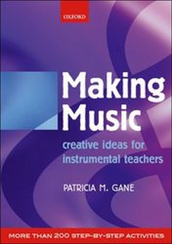Making Music Creative Ideas for instrumental Teachers