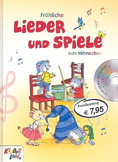 Fröhliche Lieder und Spiele zum Mitmachen (+CD)