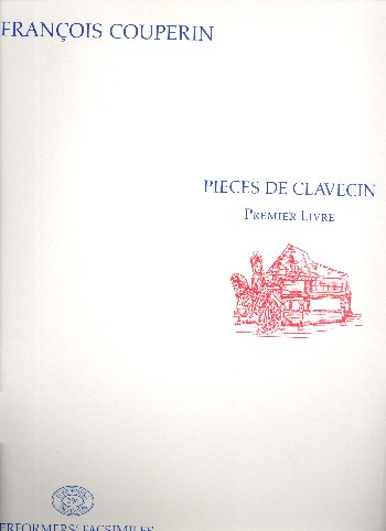 Pièces de clavecin premier livre