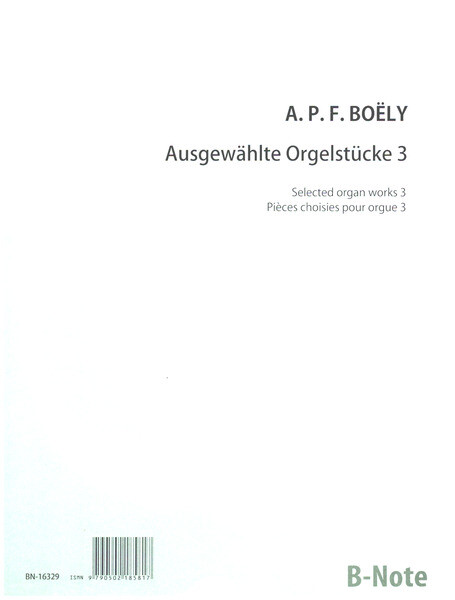 Ausgewählte Orgelwerke Band 3