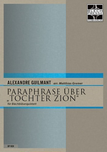 Paraphrase über Tochter Zion