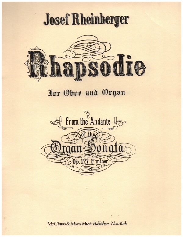 Rhapsodie from the Andante of Organ Sonata in F Minor op.127