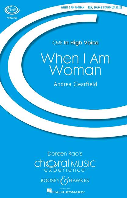 Clearfield, Andrea: When I Am Woman