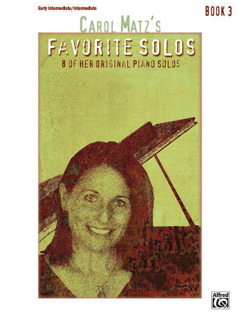 Carol Matz's Favorite Solos 3