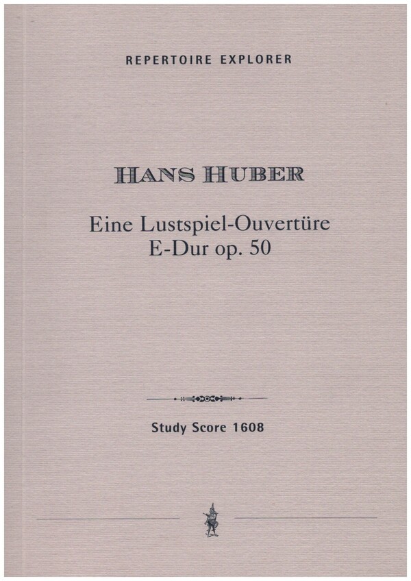 Eine Lustspiel-Ouverture E-Dur op.50