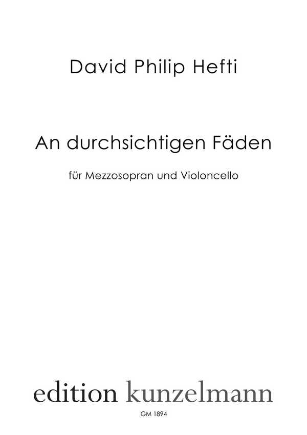 An durchsichtigen Fäden