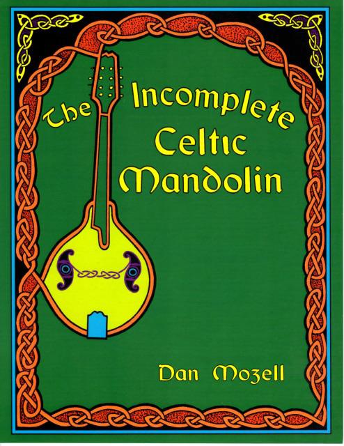 Dan Mozell: Incomplete Celtic Mandolin Book
