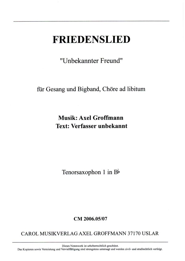 Friedenslied "Unbekannter Freund"