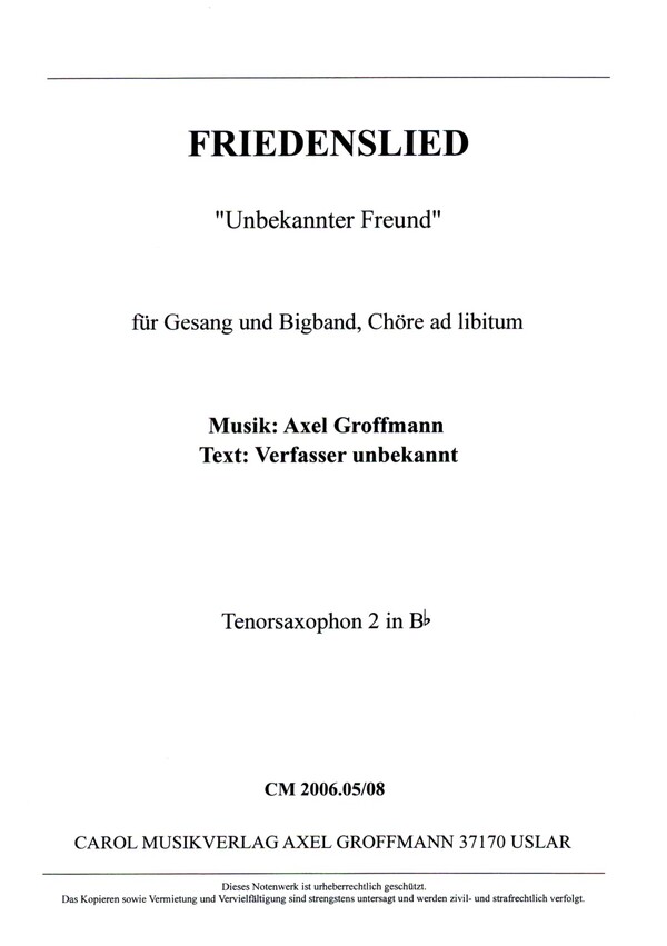 Friedenslied "Unbekannter Freund"