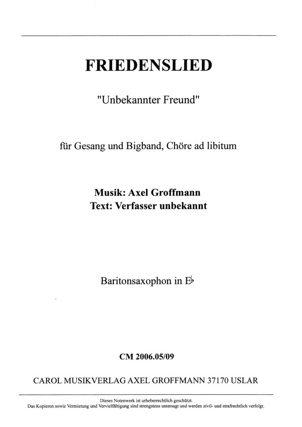 Friedenslied "Unbekannter Freund"