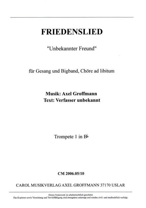 Friedenslied "Unbekannter Freund"