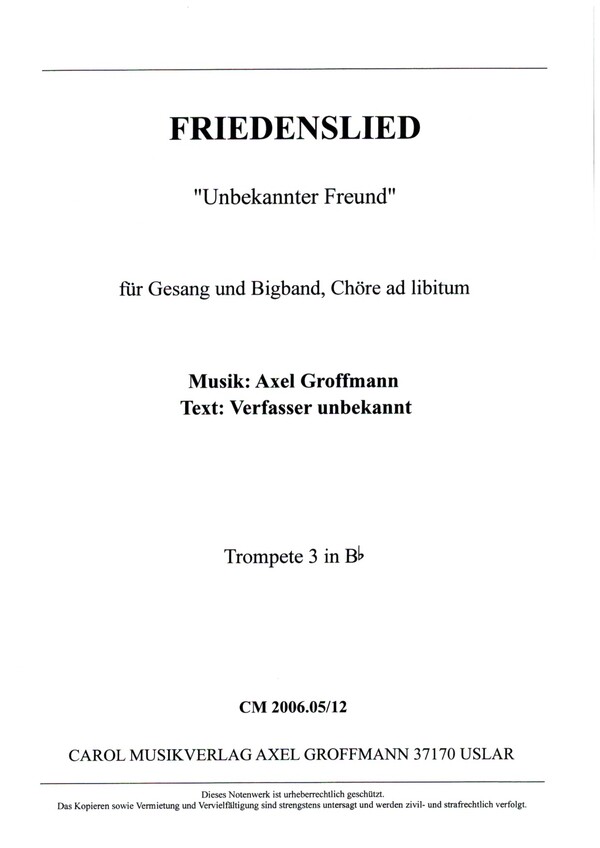 Friedenslied "Unbekannter Freund"