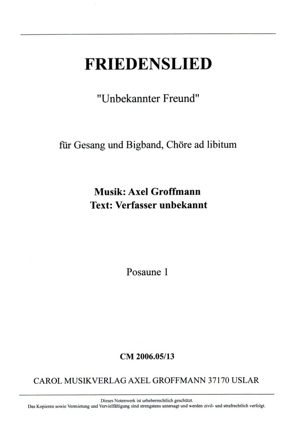 Friedenslied "Unbekannter Freund"