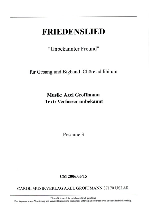 Friedenslied "Unbekannter Freund"