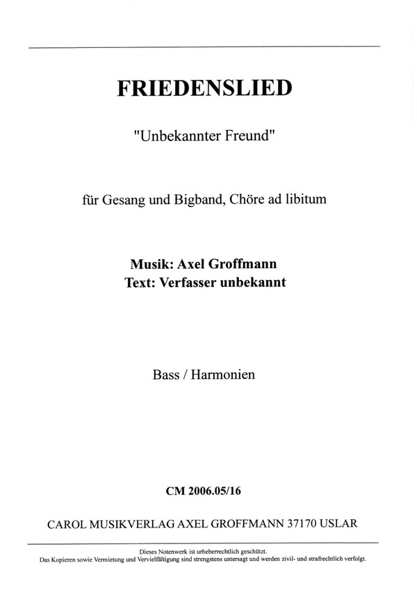 Friedenslied "Unbekannter Freund"