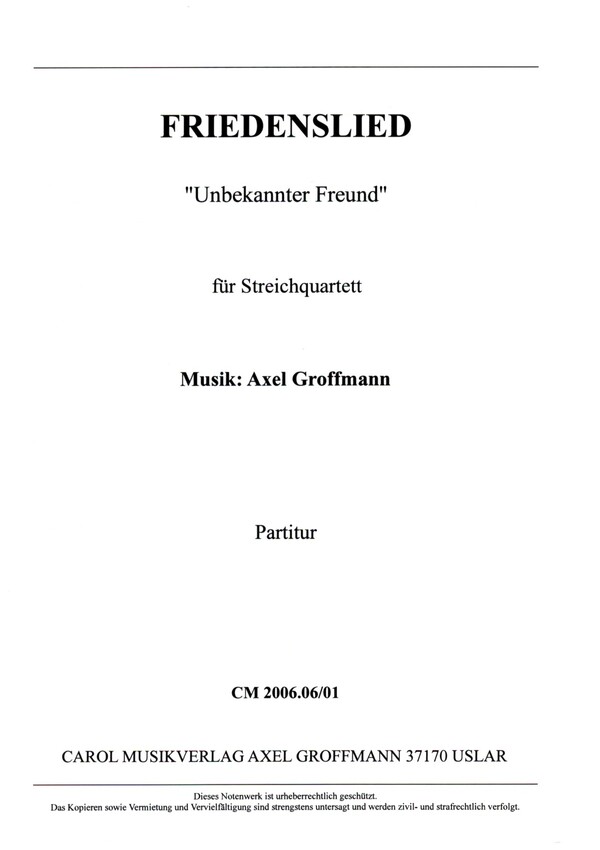 Friedenslied "Unbekannter Freund"