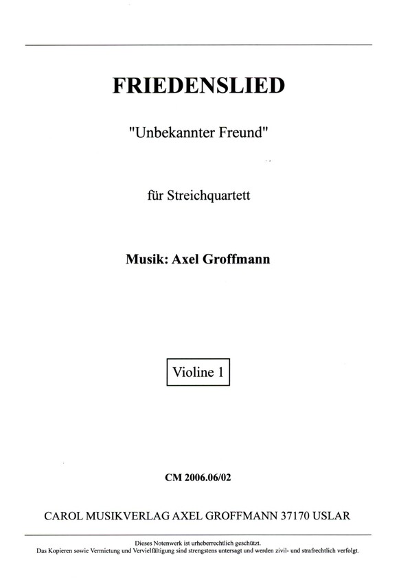 Friedenslied "Unbekannter Freund"
