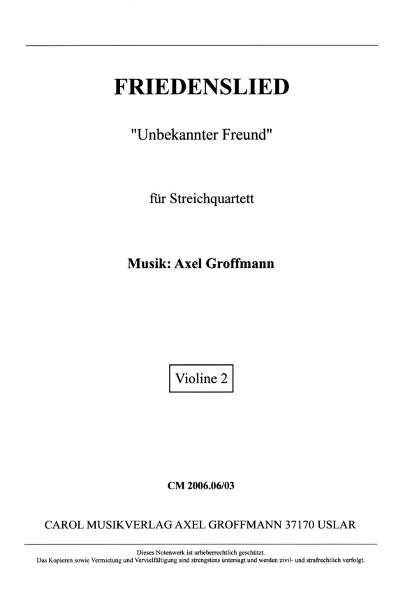 Friedenslied "Unbekannter Freund"
