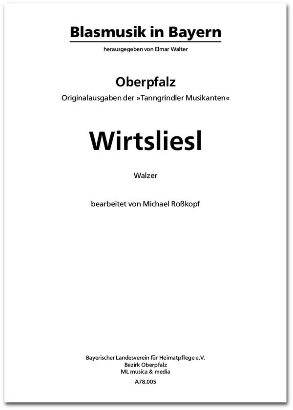 Traditional / Volksweise, Wirtsliesl - Walzer