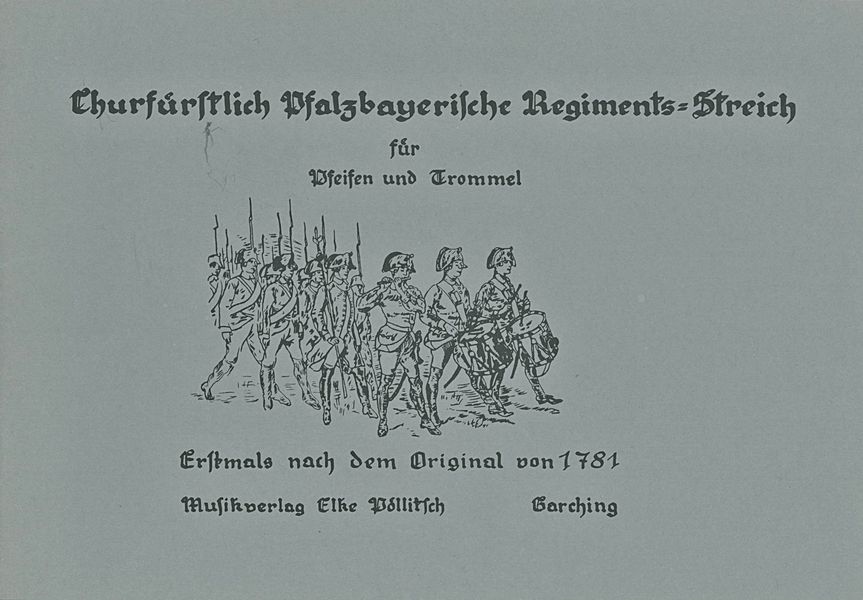 Churfürstlich Pfalzbayerische Regiments-Streich