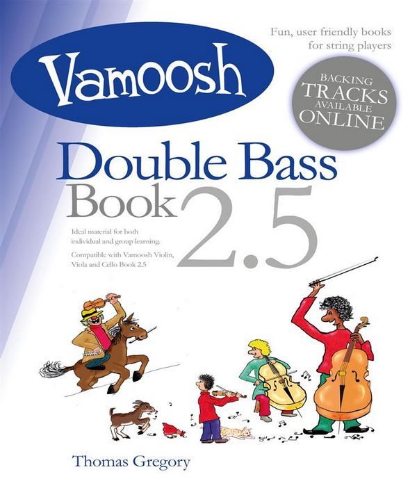Thomas Gregory, Vamoosh Double Bass Book 2.5