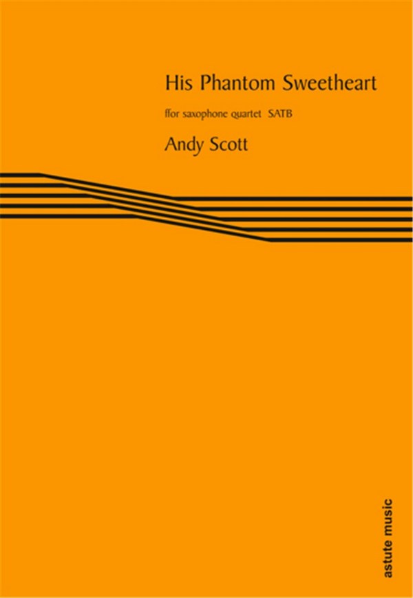 Andy Scott, His Phantom Sweetheart