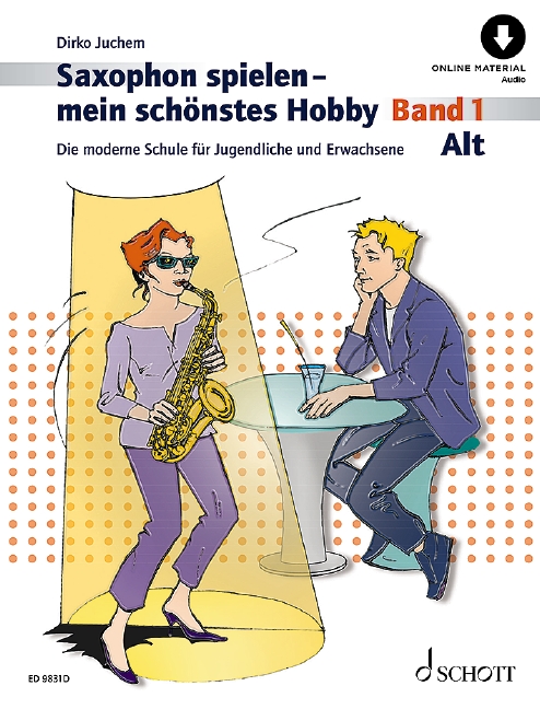 Saxophon spielen - mein schönstes Hobby Band 1 (+Online Audio)