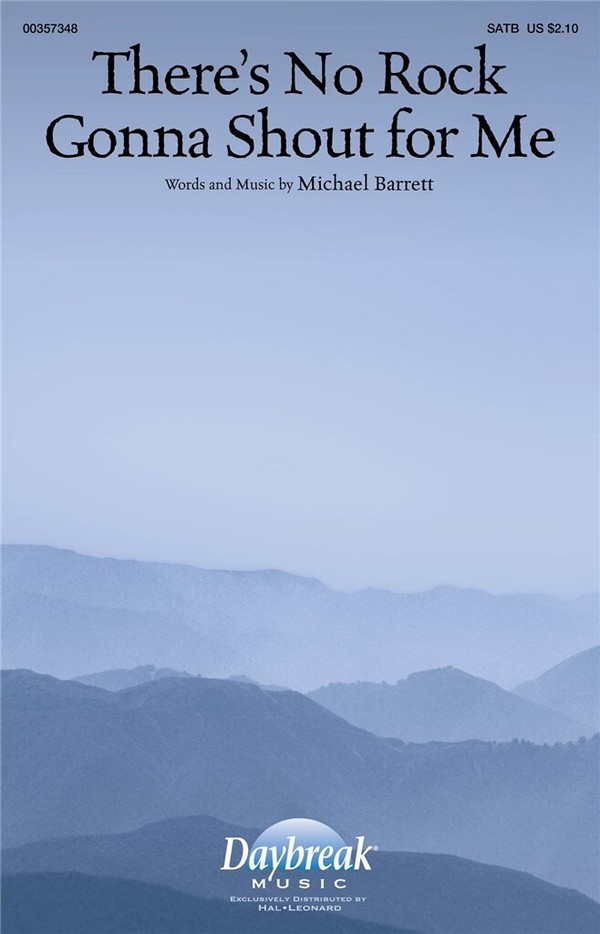 Michael Barrett, There's No Rock Gonna Shout for Me