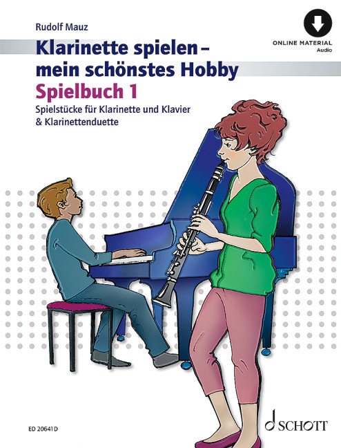 Klarinette spielen - mein schönstes Hobby Spielbuch Band 1 (+Online Au