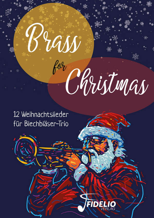 Brass for Christmas - 12 Weihnachtslieder für Blechbläser-Trio