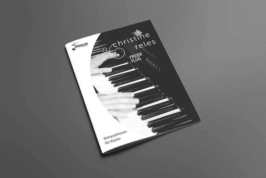Christine Reles, Freier Flug - Kompositionen für Klavier