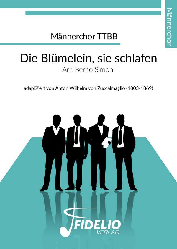Anton Wilhelm von Zuccalmaglio, Die Blümelein sie schlafen