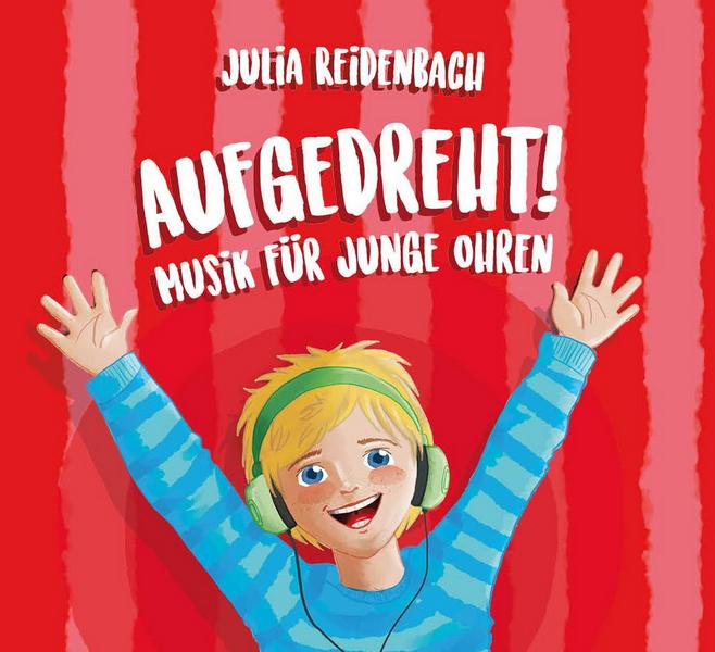 Aufgedreht - Musik für junge Ohren